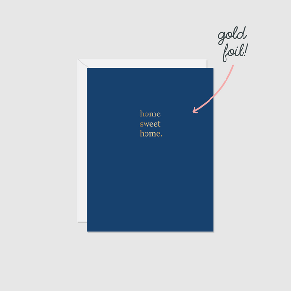 Home Sweet Home (Foil)