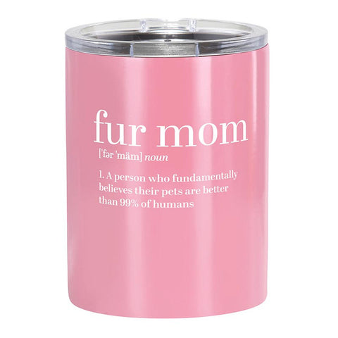 Fur Mom Stainless Steel Tumbler