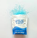 I'm Taking A Bath Epsom Salt Bath Soak
