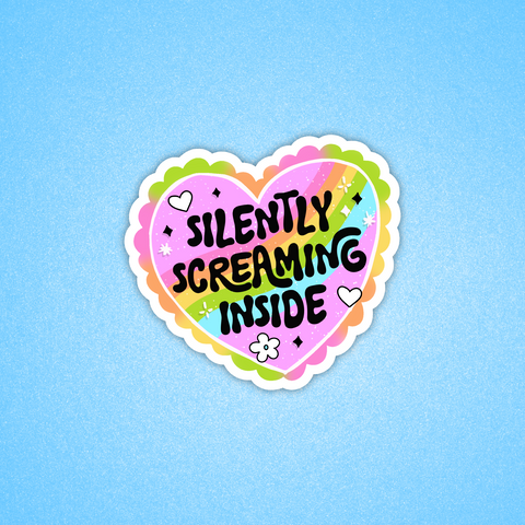 Silently screaming inside Sticker
