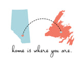 Home is Where You Are (Alberta & Newfoundland)