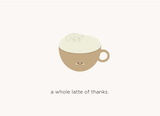 A Whole Latte of Thanks