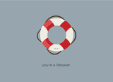 You’re a Lifesaver