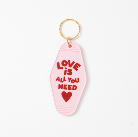 Love is All You Need Keychain