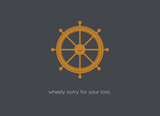 Wheely Sorry For Your Loss