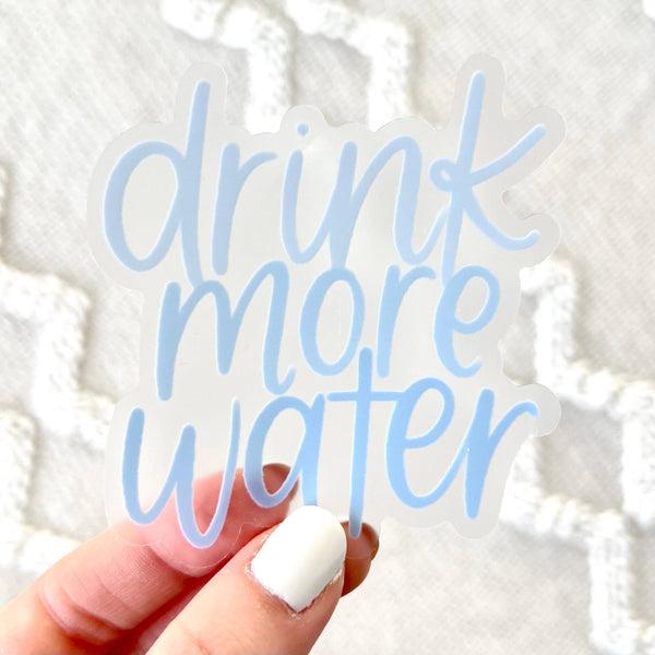 Clear Drink More Water Sticker