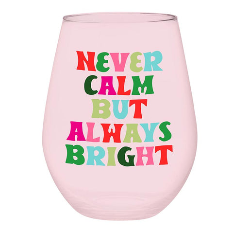 Stemless Wine Glass - Never Calm